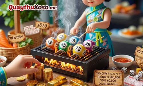 Cách tính lô xiên quay ăn bao nhiêu