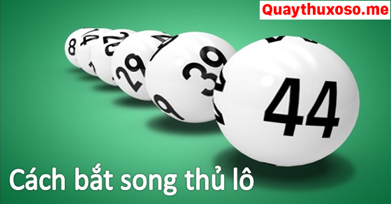 Kinh nghiệm soi cầu song thủ lô MB chuẩn nhất Kinh nghiệm soi cầu song thủ lô MB chuẩn nhất