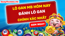 Lô gan mb hôm nay – Kinh nghiệm soi cầu lô lâu ra MB chuẩn xác nhất