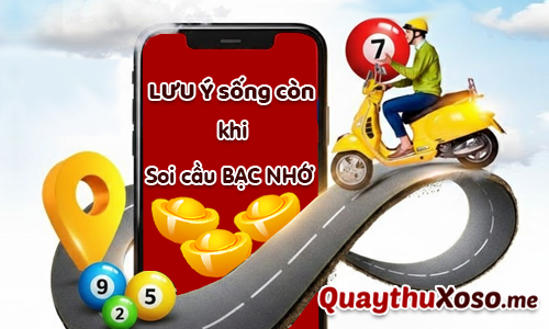 Những lưu ý khi áp dụng soi cầu bạc nhớ để dự đoán xổ số miền Bắc