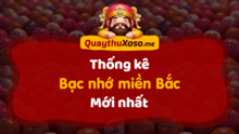 Thống Kê Bạc Nhớ Miền Bắc 2026: Bí kíp Soi Cầu đánh đâu thắng đó