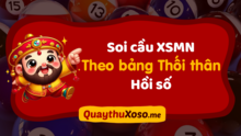 Hướng dẫn soi cầu XSMN theo bảng thối thân hồi số miền Nam