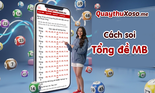 Tổng hợp những cách lên dàn đề tổng MB siêu đỉnh