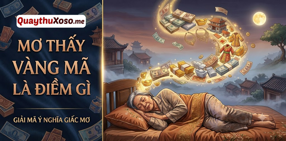 Giải mã điềm báo may rủi giấc mơ về vàng mã Giải mã điềm báo may rủi giấc mơ về vàng mã